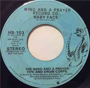 Wing And A Prayer Fife And Drum Corps., The - Baby Face