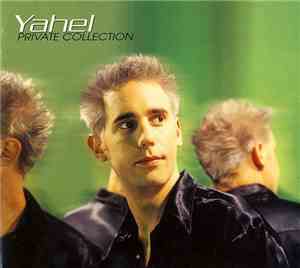 Yahel - Private Collection