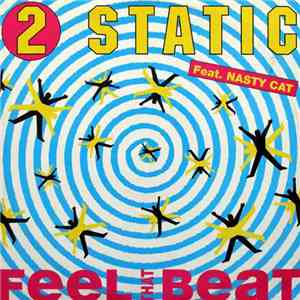 2 Static Feat. Nasty Cat - Feel That Beat
