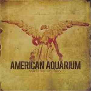 American Aquarium - Dances For The Lonely