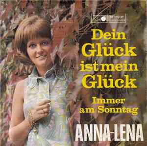Anna-Lena - Dein Glück Ist Mein Glück