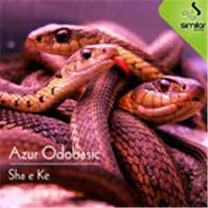 Azur Odobasic - Sha E Ke