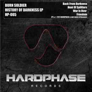 Burn Soldier - History Of Darkness EP