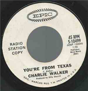Charlie Walker  - You're From Texas