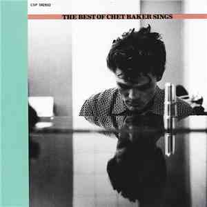 Chet Baker - The Best Of Chet Baker Sings