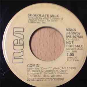 Chocolate Milk  - Comin'