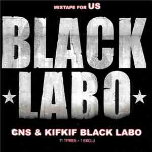 CNS, Kif Kif - Black Labo