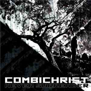 Combichrist - Never Surrender