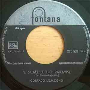 Corrado Lojacono - 'E Scalelle D'o Paravise / Carina