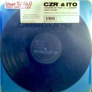 CZR & ITO Featuring Ginger - Wonder Of You / Don't Stop
