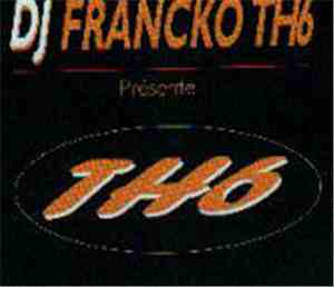 DJ Francko TH6 - TH6
