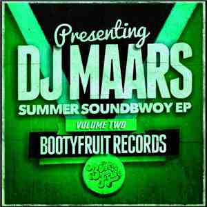 DJ Maars - Summer Soundbwoy EP Volume Two