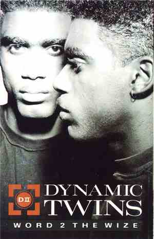 Dynamic Twins - Word 2 The Wize