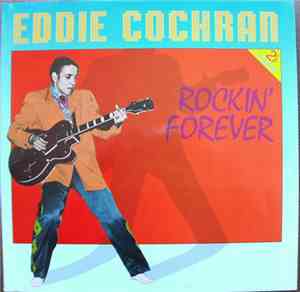 Eddie Cochran - Rockin' Forever