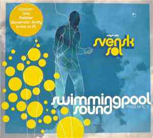 Eric S - Swimmingpool Sound Med Eric S -  Volym Ett - Svensk Sol