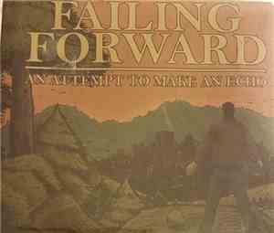 Failing Forward - An Attempt To Make An Echo