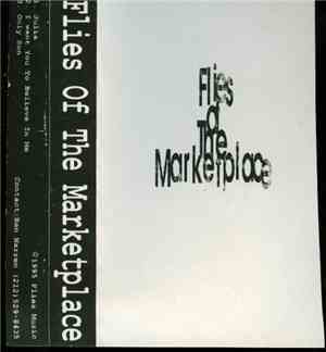 Flies Of The Marketplace - Flies Of The Marketplace