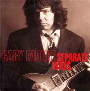 Gary Moore - Separate Ways