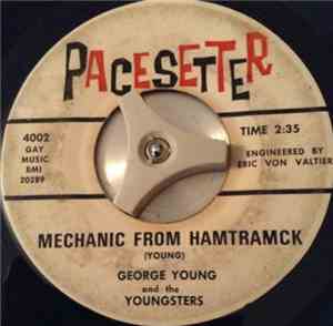 George Young And The Youngsters - Mechanic From Hamtramck