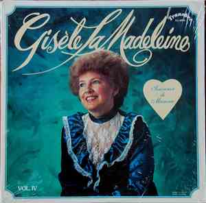 Gisèle La Madeleine - Vol. IV, Souvenir De Maman