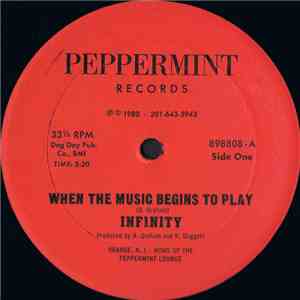 Infinity - When The Music Begins To Play