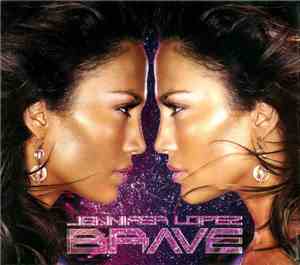 Jennifer Lopez - Brave