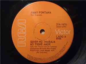 Jimmy Fontana Con Guido Desty Y 4 + 4 De Nora Orlandi - Quien No Trabaja No ...