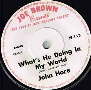 John Hore - What's He Doing In My World