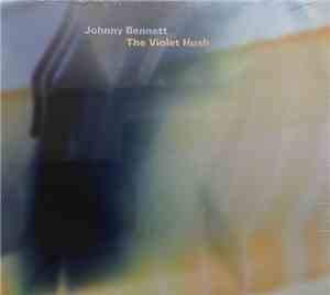 Johnny Bennett - The Violet Hush