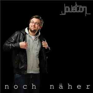 Jouston - Noch Näher