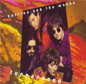 Katrina And The Waves - Turn Around