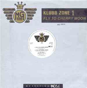 Klubb Zone 1 - Fly To Cherry Moon