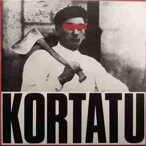 Kortatu - Kortatu