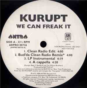 Kurupt - We Can Freak It / It's A Set Up