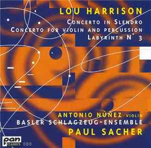 Lou Harrison, Antonio Núñez , Basler Schlagzeug-Ensemble, Paul Sacher - Con ...