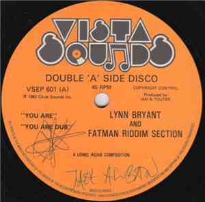 Lynn Bryant & Fatman Riddim Section / Winston Jones  & Cairo  - You Are
