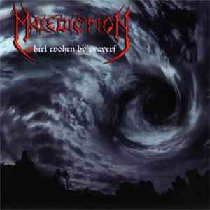 Malediction  - Whirl Evoken By Prayers