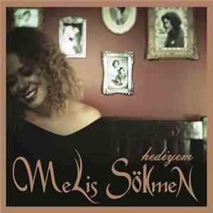 Melis Sökmen - Hediyem