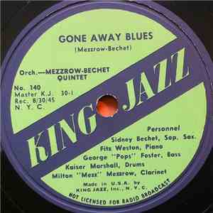 Mezzrow-Bechet Quintet - Gone Away Blues / Jelly Roll