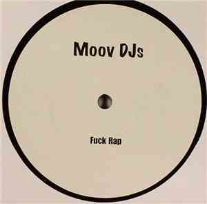 Moov DJs - Fuck Rap