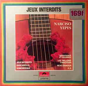 Narciso Yepes - Jeux Interdits