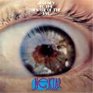 Nektar - Journey To The Centre Of The Eye