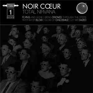 Noir Cœur - Total Nirvana