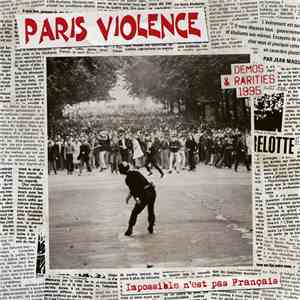Paris Violence -  Impossible N'est Pas Français (Demos & Rarities 1995)