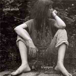 Patti Smith - Trampin'