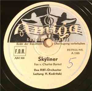 RBT Orchester - Skyliner (Charles Barnet) / Nobody's Sweatheart (Meyers/Sch ...