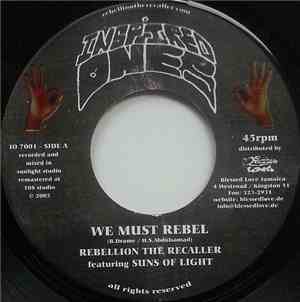 Rebellion The Recaller - We Must Rebel / More Brighter