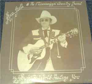 Ron Scott  And The Mississippi Country Band - How's The World Treating You