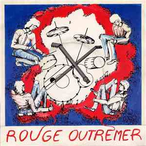 Rouge Outremer - Il Meurt Et On L'Oublie / Les Chiens De Papier