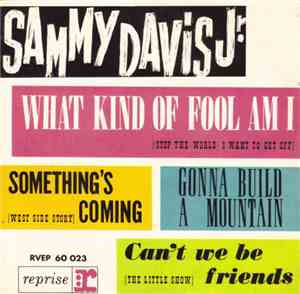Sammy Davis Jr. - What Kind Of Fool Am I (Stop The World I Want To Get Off)